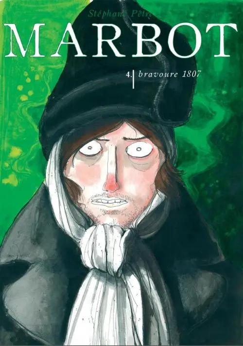 Couverture de l'album Marbot 4 Bravoure 1807