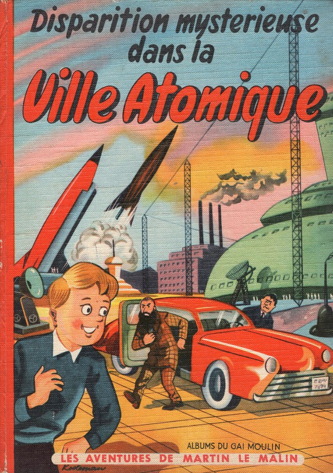 Couverture de l'album Martin le Malin Tome 4 Disparition mystérieuse dans la ville atomique