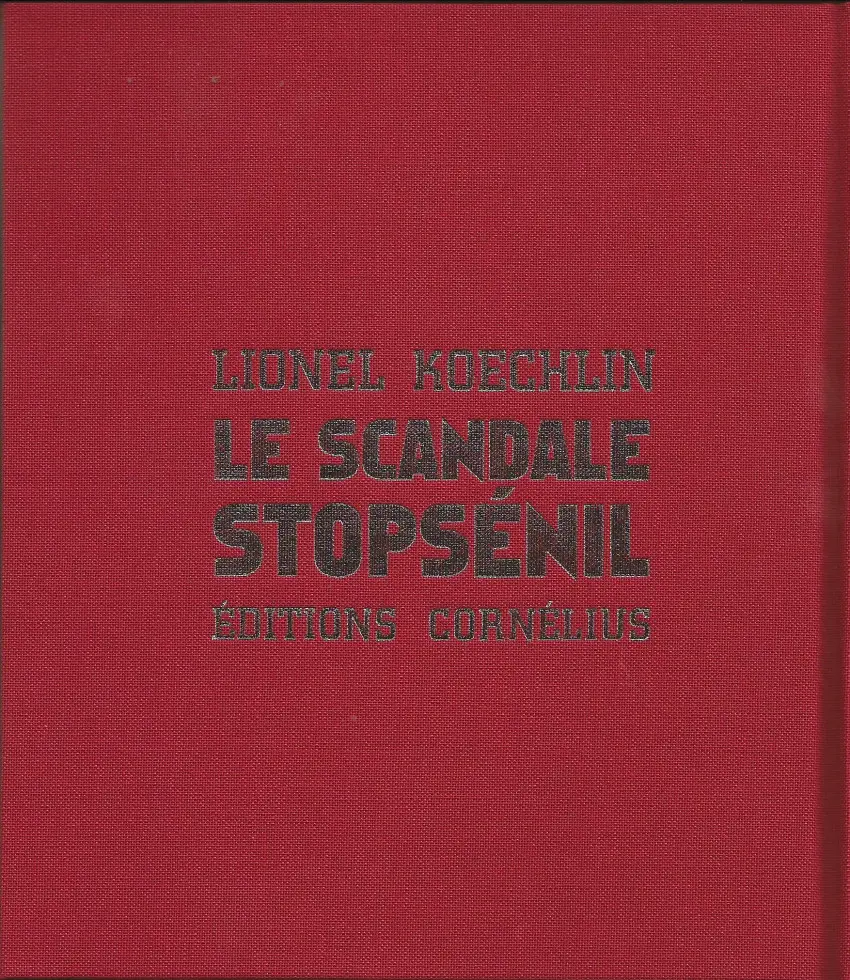 Verso de l'album Le scandale Stopsénil