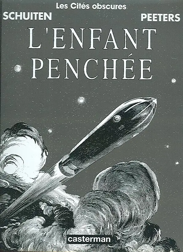 Autre de l'album Les Cités obscures Tome 6 L'enfant penchée
