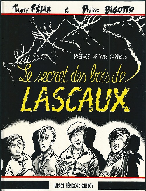 Couverture de l'album Le Secret des bois de Lascaux
