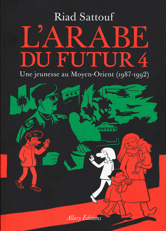 Couverture de l'album L'Arabe du futur Tome 4 Une jeunesse au Moyen-Orient (1987-1992)