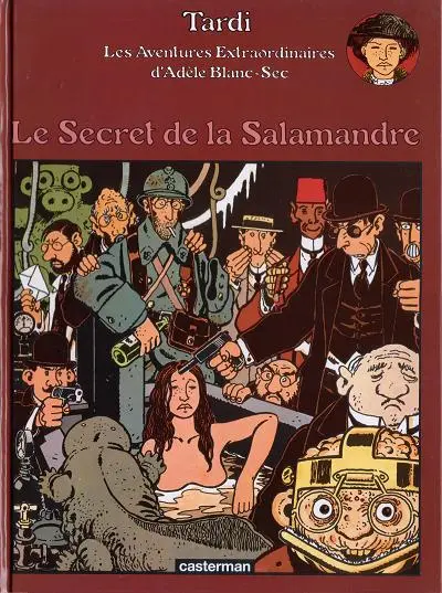 Couverture de l'album Les Aventures Extraordinaires d'Adèle Blanc-Sec Tome 5 Le Secret de la Salamandre