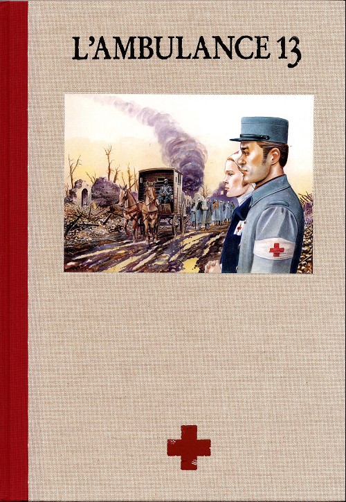 Couverture de l'album L'Ambulance 13 Histoire complète