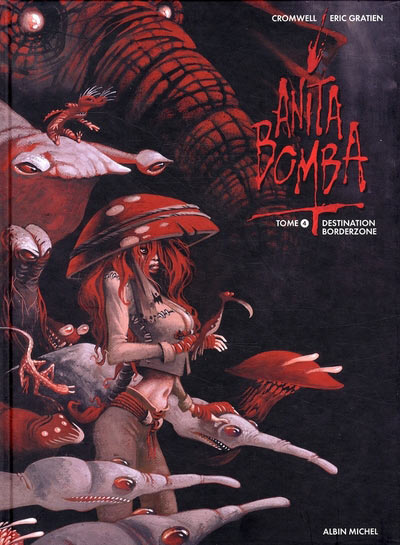 Couverture de l'album Anita Bomba Tome 4 Destination Borderzone