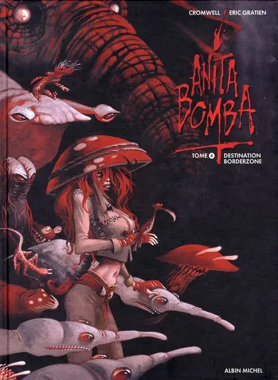 Couverture de l'album Anita Bomba Tome 4 Destination Borderzone