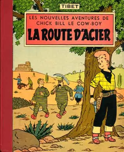 Couverture de l'album Chick Bill Tome 3 La route d'acier