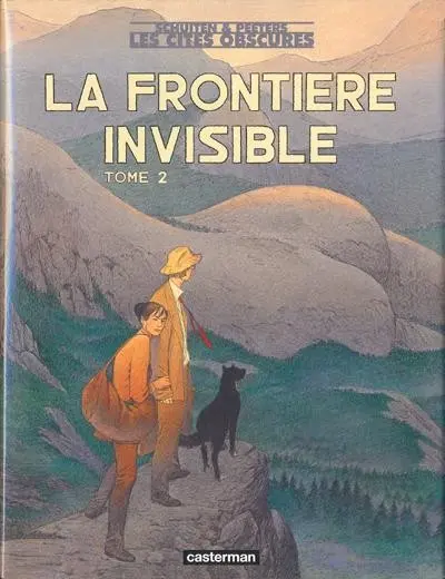 Couverture de l'album Les Cités obscures Tome 9 La frontière invisible - Tome 2
