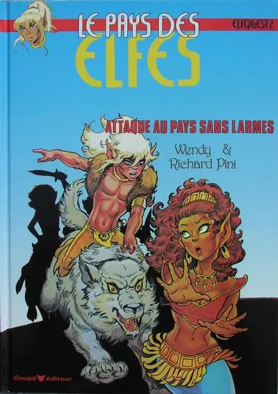 Couverture de l'album ElfQuest - La Fantastique quête des elfes Tome 2 Attaque au pays sans larmes