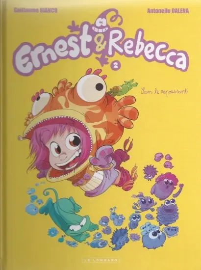 Couverture de l'album Ernest & Rebecca Tome 2 Sam le repoussant