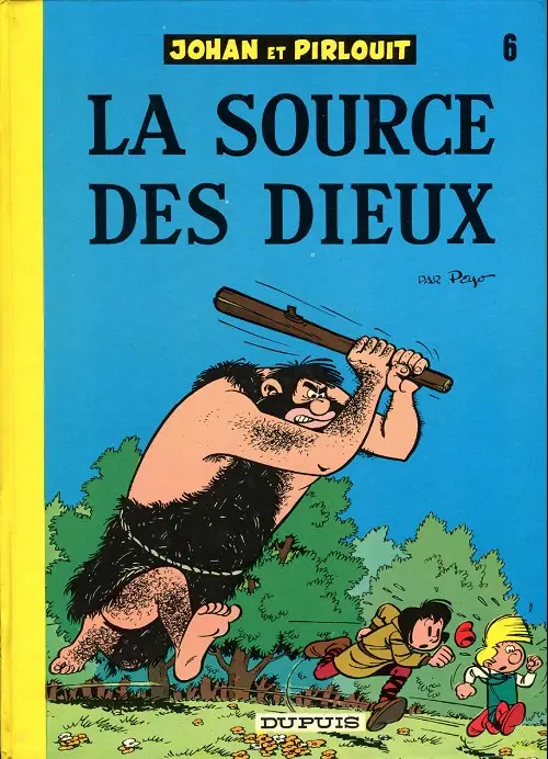 Couverture de l'album Johan et Pirlouit Tome 6 La source des dieux