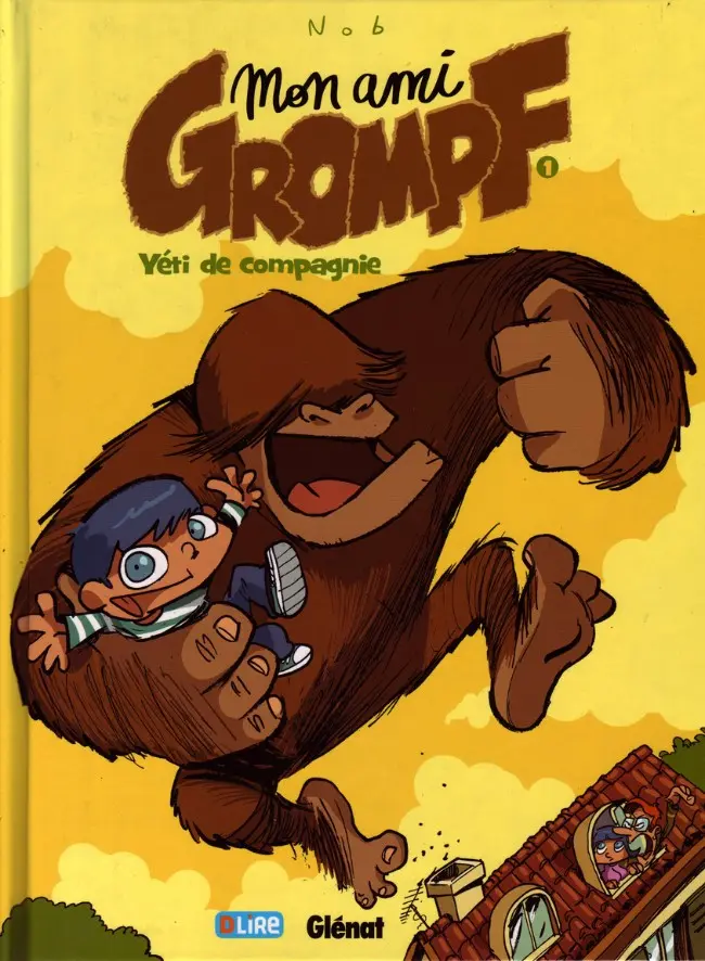 Couverture de l'album Mon ami Grompf Tome 1 Yéti de compagnie