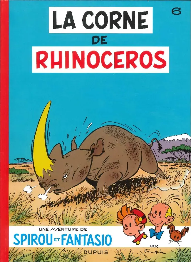 Couverture de l'album Spirou et Fantasio Tome 6 La corne de rhinocéros
