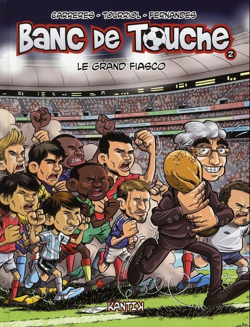 Couverture de l'album Banc de touche Tome 2 Le grand fiasco