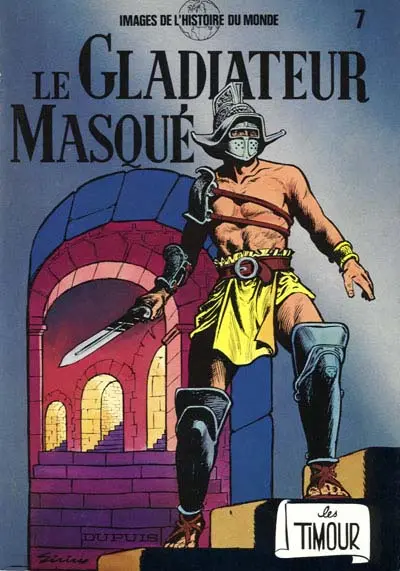 Couverture de l'album Les Timour Tome 7 Le gladiateur masqué
