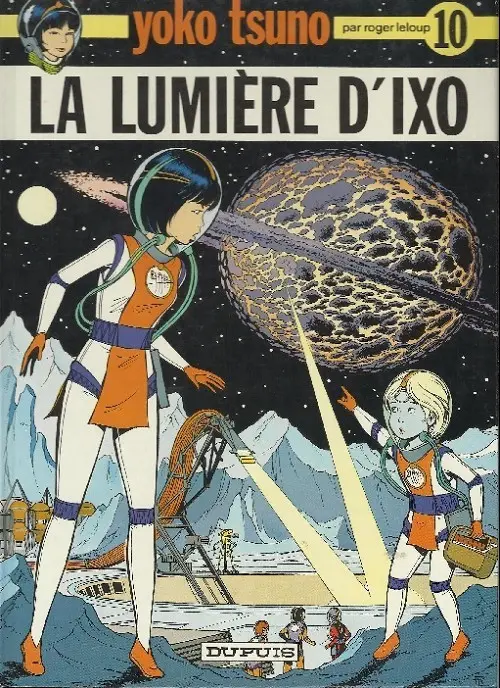 Couverture de l'album Yoko Tsuno Tome 10 La lumière d'Ixo