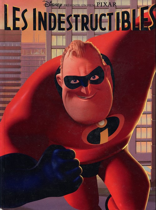 Couverture de l'album Disney (La BD du film) Les Indestructibles