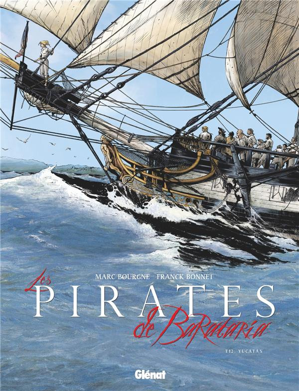 Couverture de l'album Les Pirates de Barataria Tome 12 Yucatan