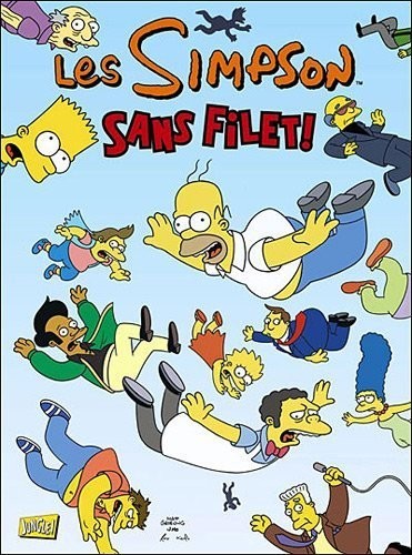 Couverture de l'album Les Simpson Tome 17 Sans Filet !