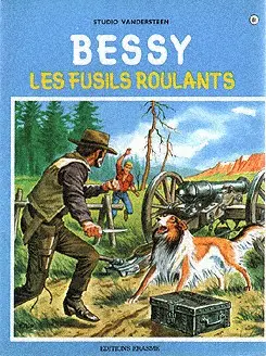 Couverture de l'album Bessy Tome 81 Les fusils roulants