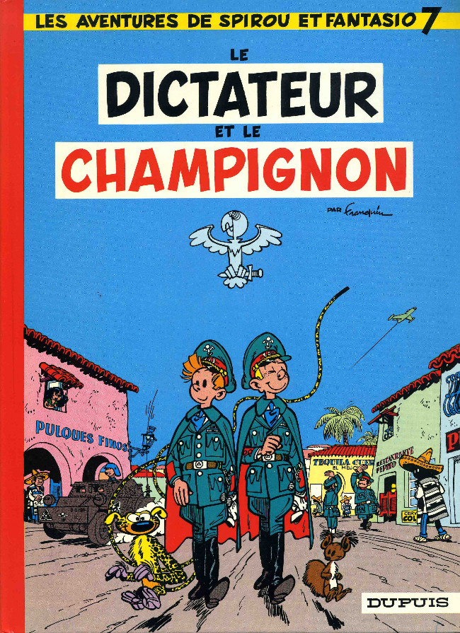Couverture de l'album Spirou et Fantasio Tome 7 Le dictateur et le champignon