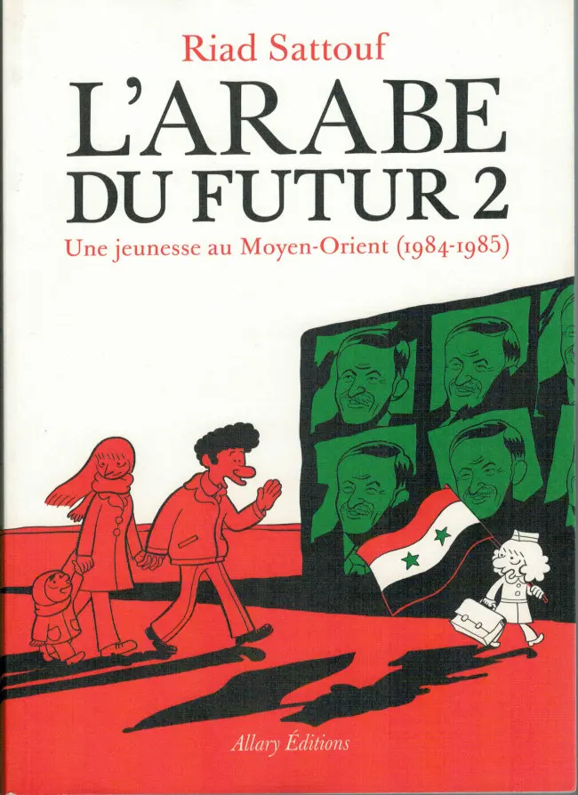 Couverture de l'album L'Arabe du futur Tome 2 Une jeunesse au Moyen-Orient (1984-1985)
