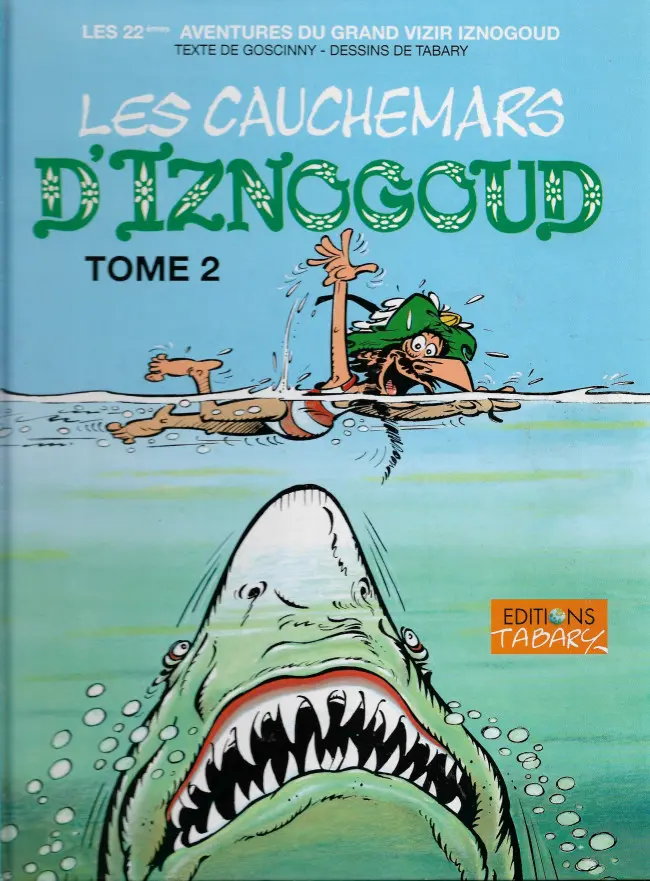 Couverture de l'album Iznogoud Tome 22 Les cauchemars d'Iznogoud