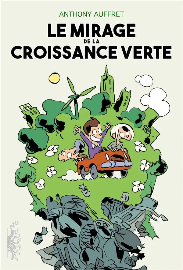 Couverture de l'album Le mirage de la croissance verte