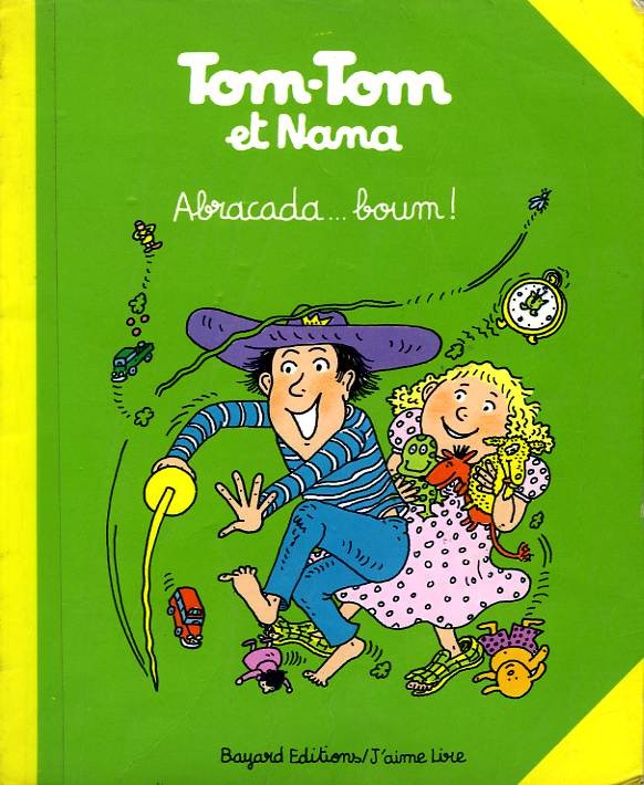 Couverture de l'album Tom-Tom et Nana Tome 16 Abracada... boum !