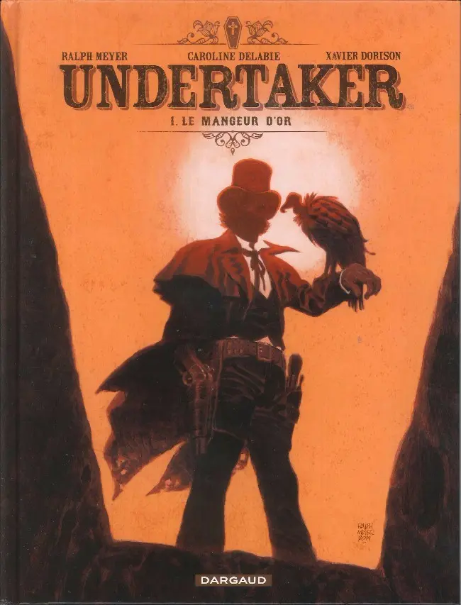 Couverture de l'album Undertaker Tome 1 Le mangeur d'or