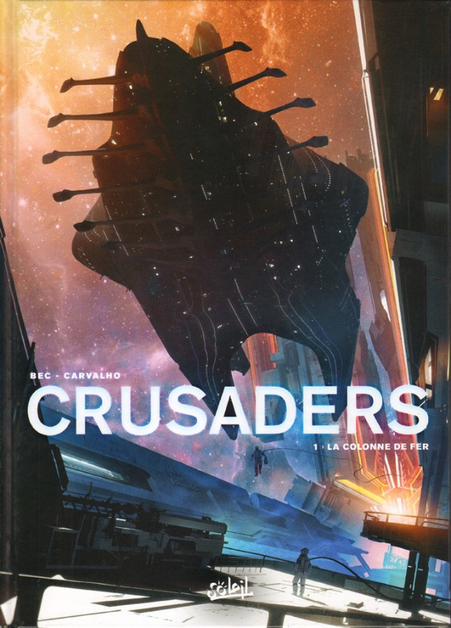 Couverture de l'album Crusaders 1 La Colonne de fer