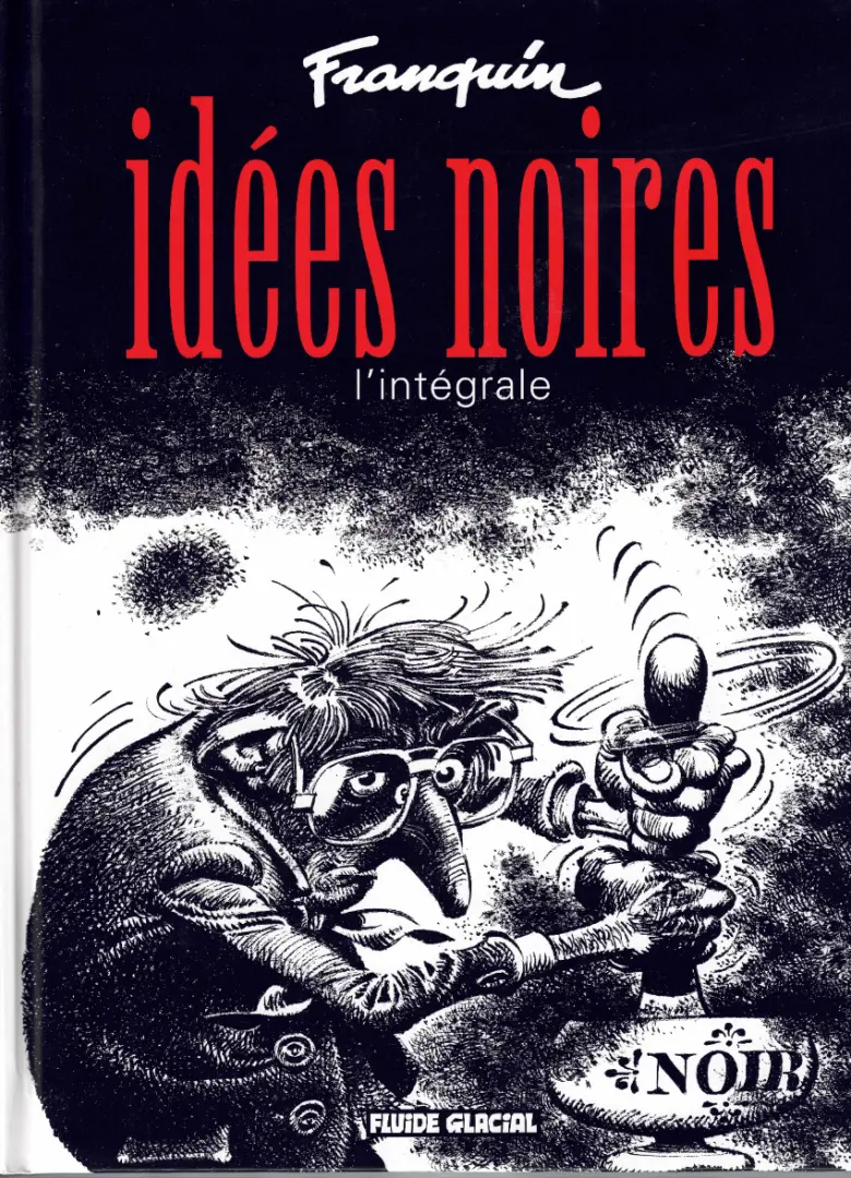 Couverture de l'album Idées noires l'intégrale