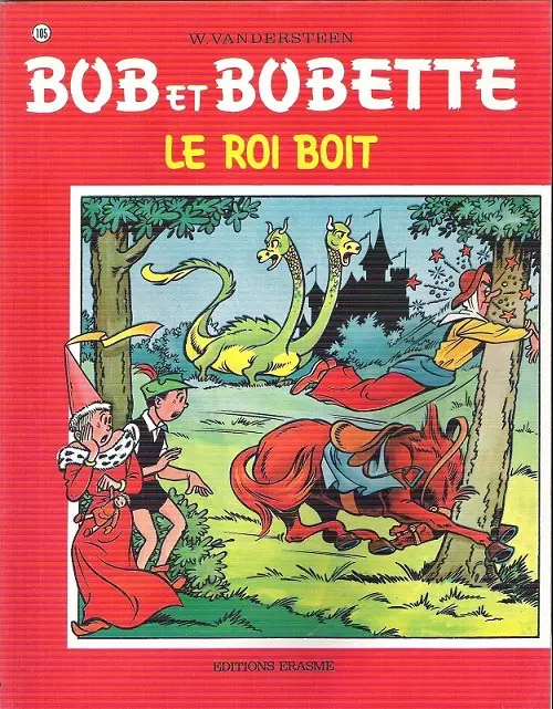Couverture de l'album Bob et Bobette Tome 105 Le roi boit