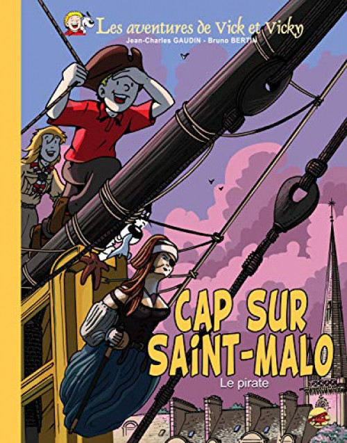 Couverture de l'album Les aventures de Vick et Vicky Tome 23 Cap sur Saint-Malo
