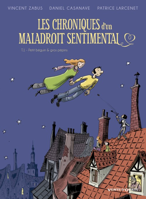 Couverture de l'album Les Chroniques d'un maladroit sentimental Tome 1 Petit béguin & gros pépins