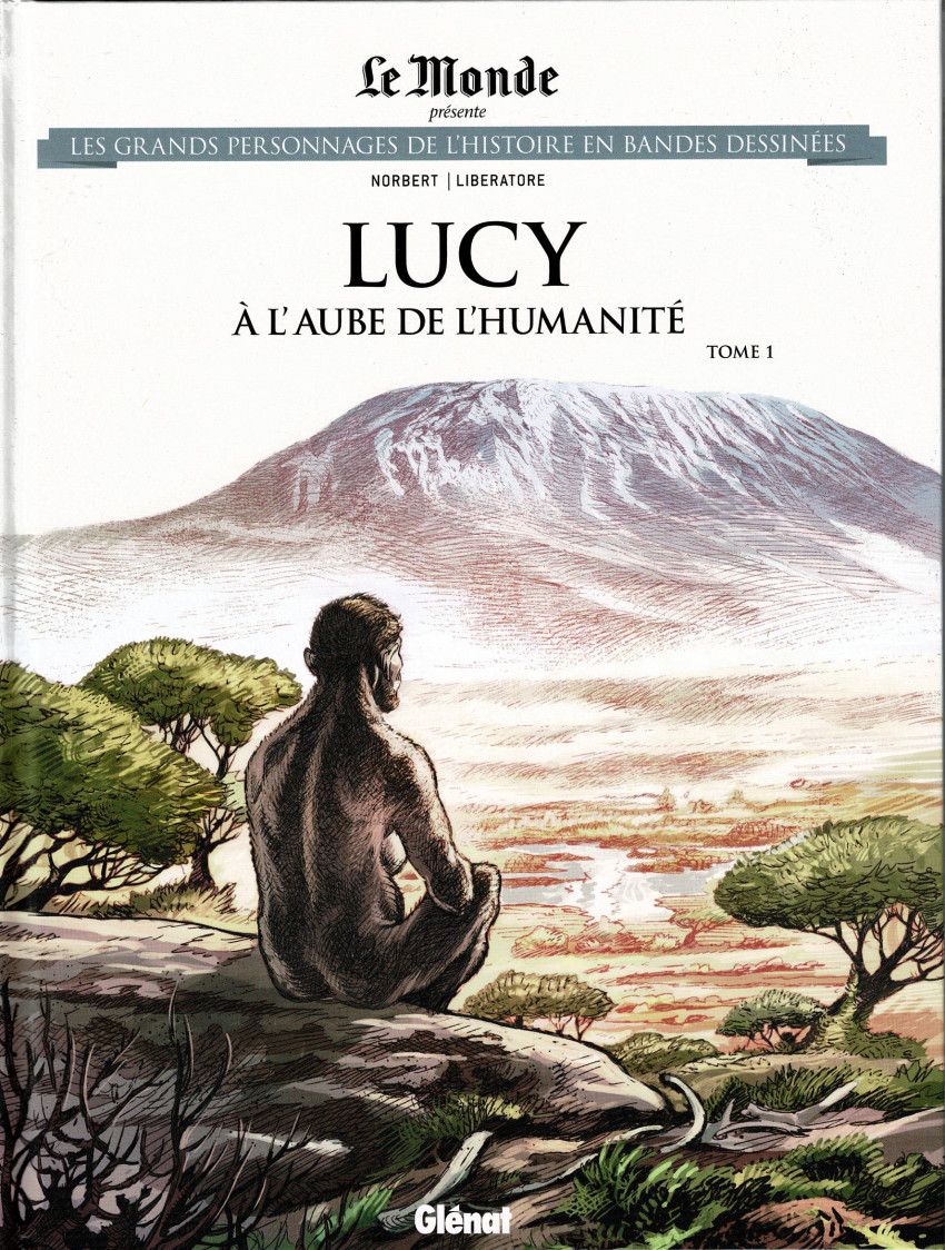 Couverture de l'album Les grands personnages de l'Histoire en bandes dessinées Tome 97 Lucy, à l'aube de l'humanité, tome 1