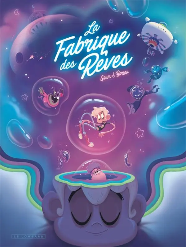 Couverture de l'album La fabrique des rêves 1