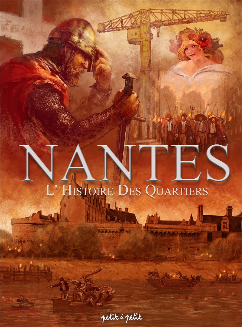 Couverture de l'album Nantes Tome 4 L'Histoire des Quartiers