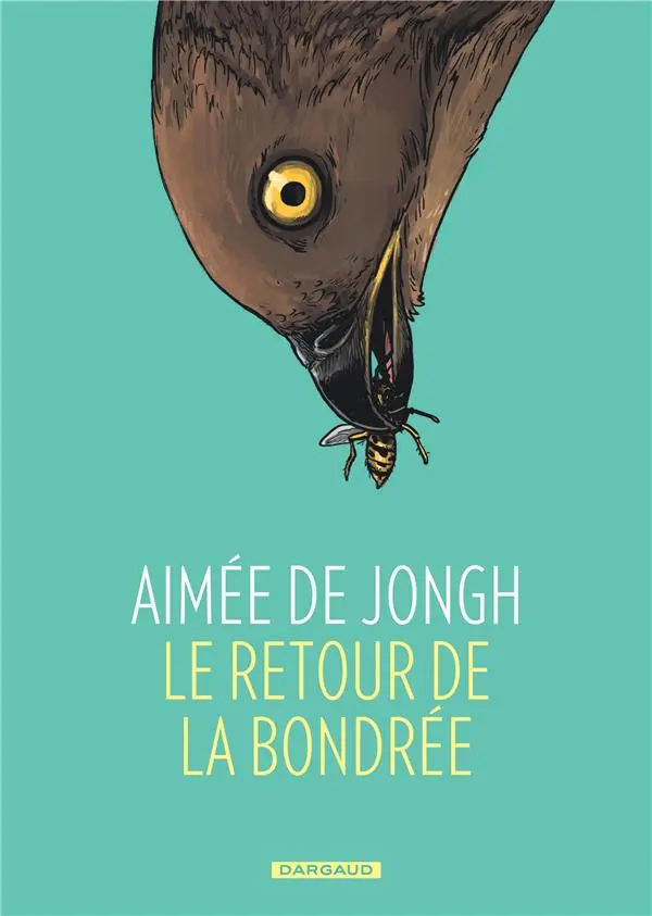 Couverture de l'album Le Retour de la bondrée