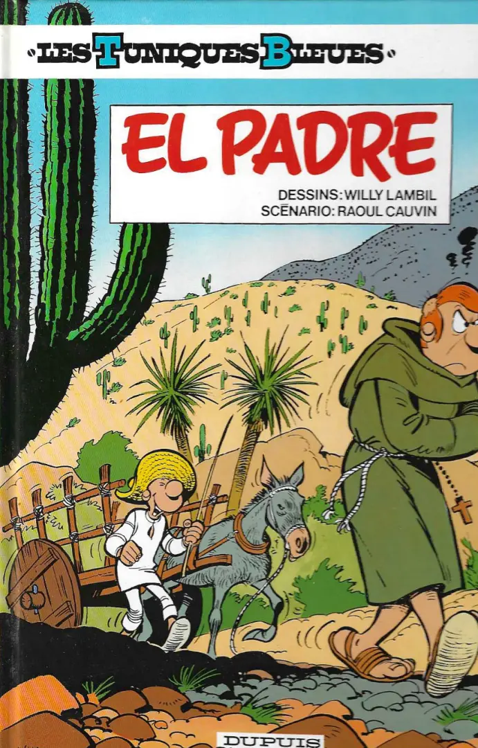 Couverture de l'album Les Tuniques Bleues Tome 17 El padre