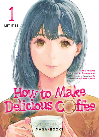 Couverture de l'album How to Make Delicious Coffee 1 Let it be