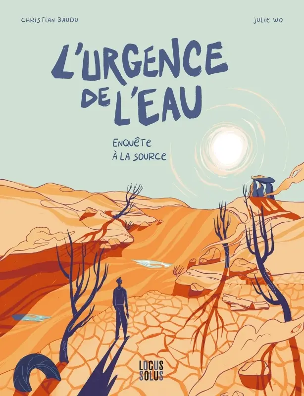 Couverture de l'album L'urgence de l'eau Enquête à la source