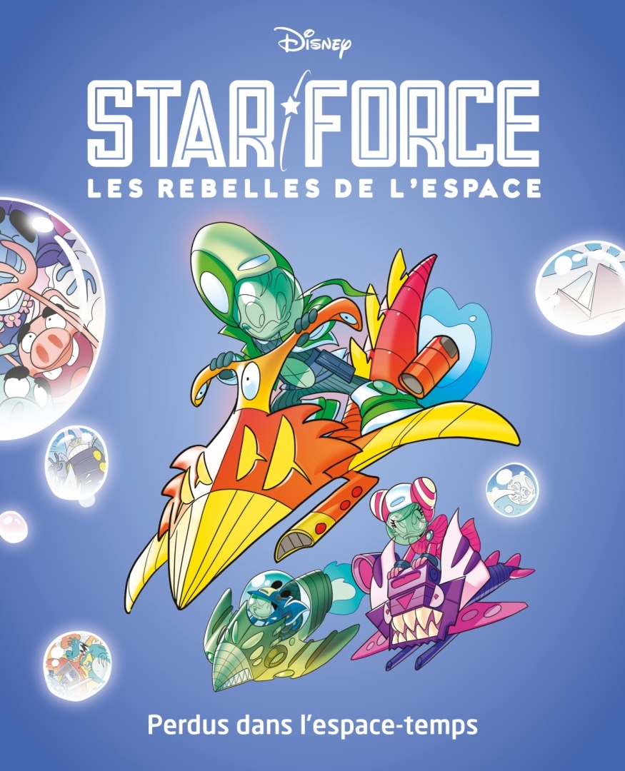 Couverture de l'album Star force - Les rebelles de l'espace Tome 5 Perdus dans l'espace-temps