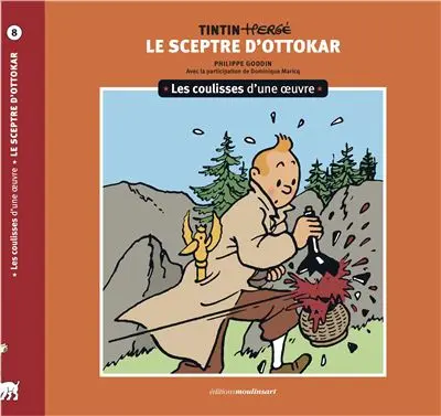 Couverture de l'album Tintin - Les coulisses d'une œuvre 8 Le Sceptre d'Ottokar