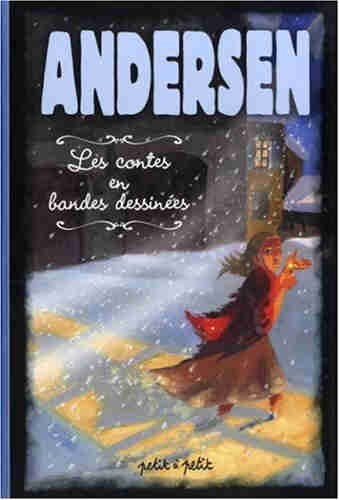 Couverture de l'album Les Contes en bandes dessinées Andersen