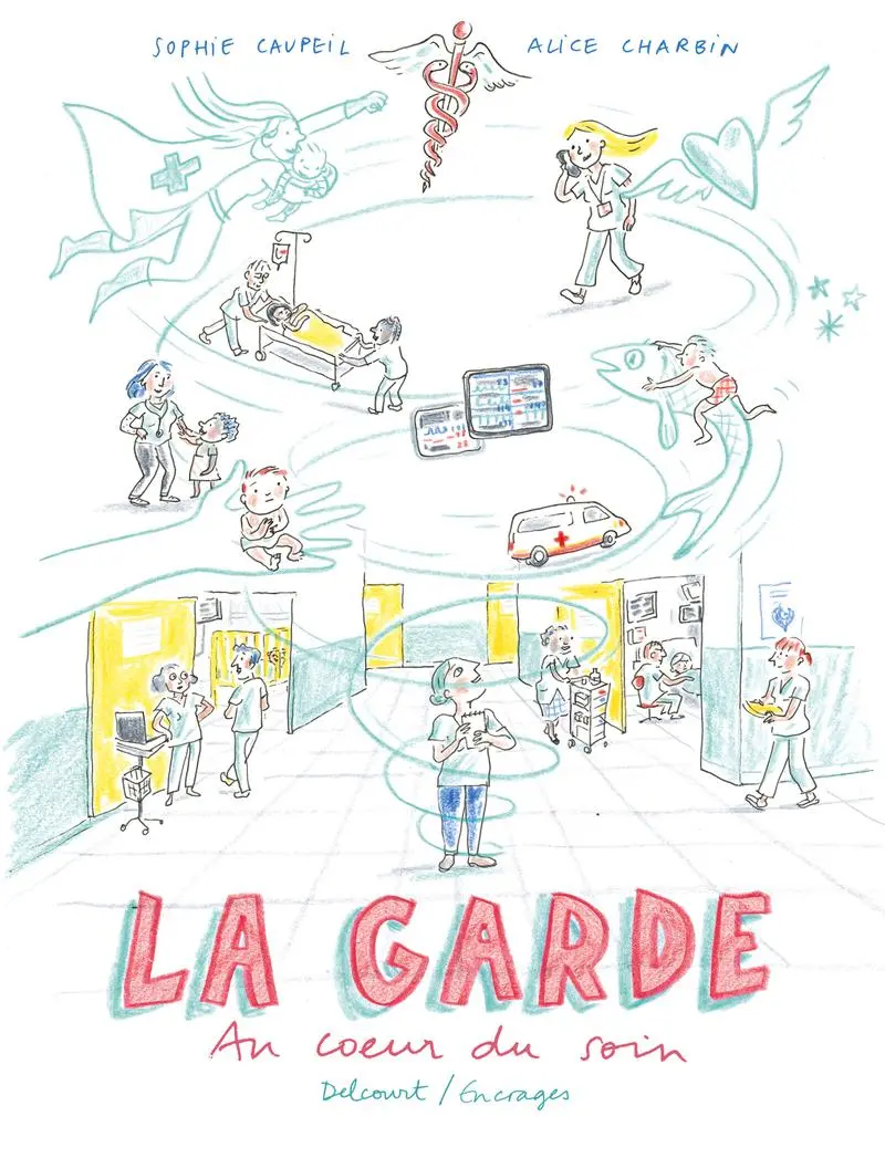 Couverture de l'album La Garde Au coeur du soin