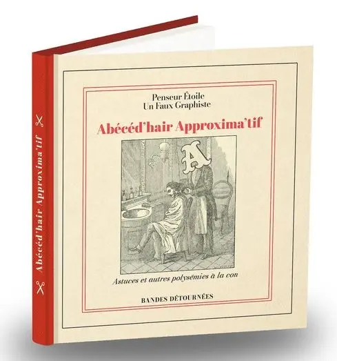 Couverture de l'album Abécéd'hair Approxima'tif 1 Astuces et autres polysemies à la con