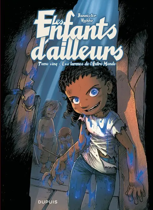 Couverture de l'album Les Enfants d'ailleurs Tome 5 Les larmes de l'Autre Monde