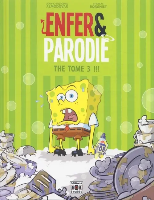 Couverture de l'album Enfer & Parodie Tome 3 The tome 3 !!!