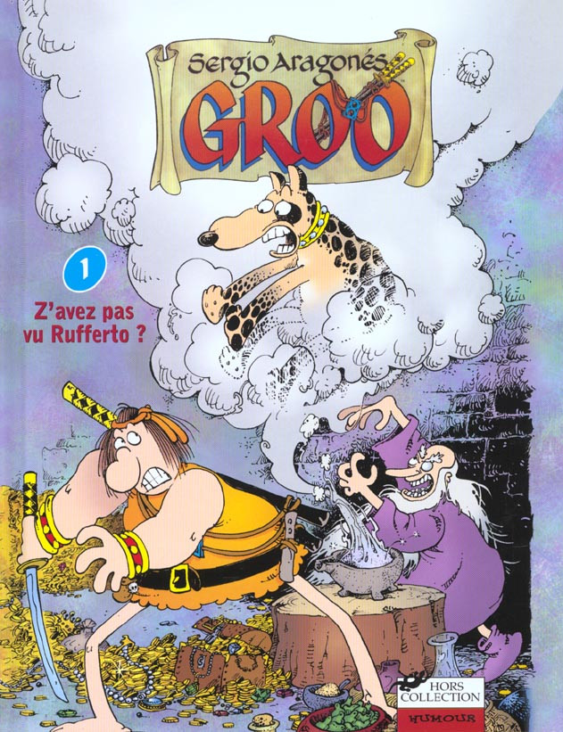 Couverture de l'album Groo Tome 1 Z'avez pas vu Rufferto ?